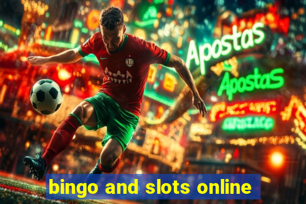 bingo and slots online