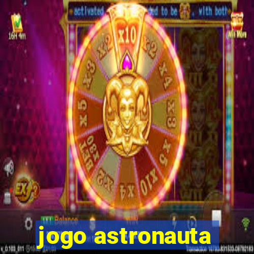 jogo astronauta