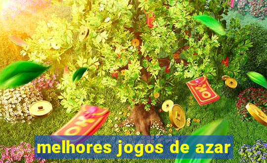 melhores jogos de azar