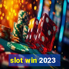 slot win 2023