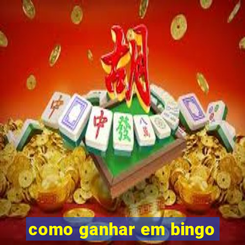 como ganhar em bingo