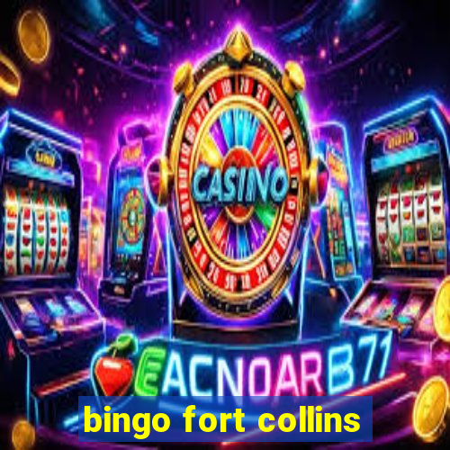 bingo fort collins