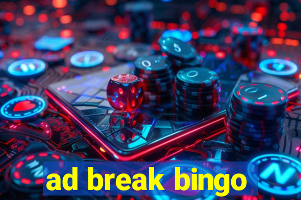 ad break bingo