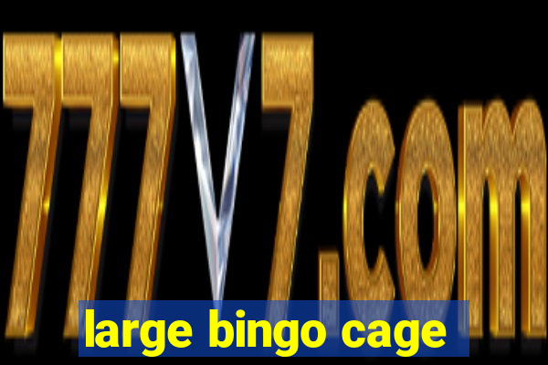 large bingo cage