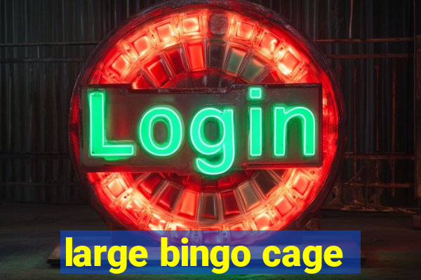 large bingo cage