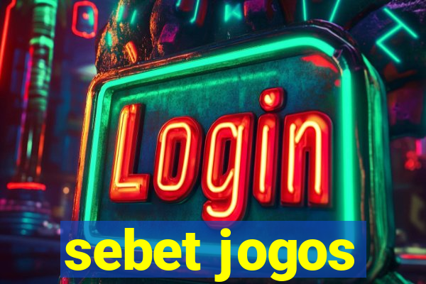 sebet jogos