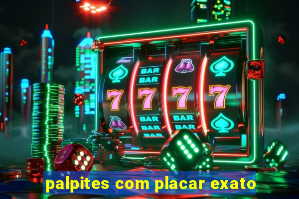 palpites com placar exato