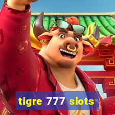 tigre 777 slots