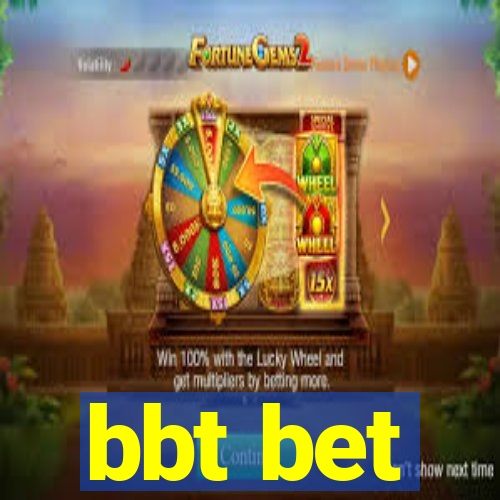 bbt bet