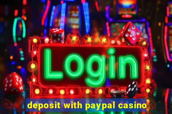 deposit with paypal casino