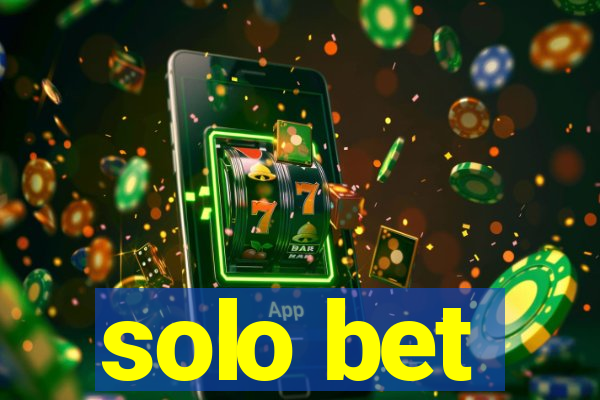 solo bet