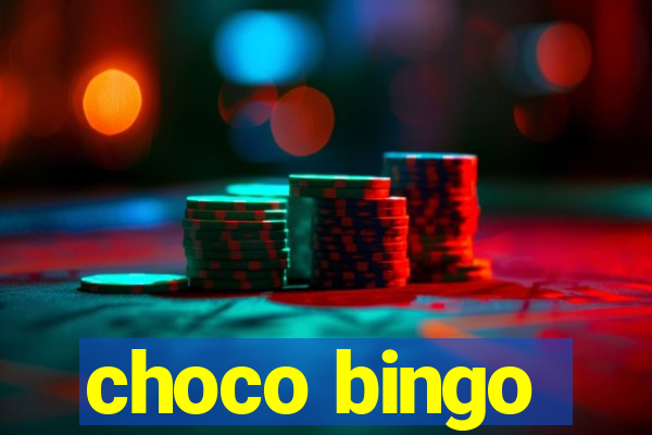 choco bingo