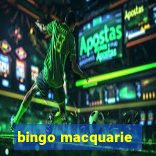 bingo macquarie