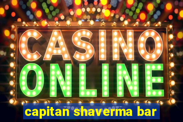 capitan shaverma bar