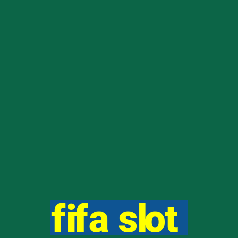 fifa slot