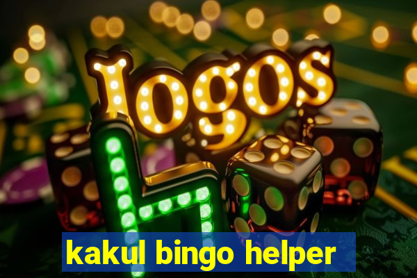 kakul bingo helper