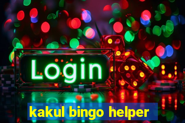 kakul bingo helper