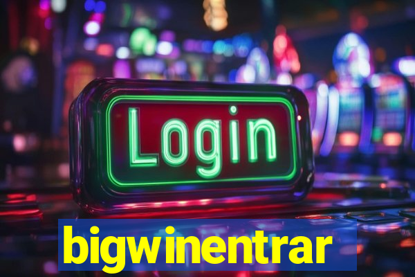 bigwinentrar