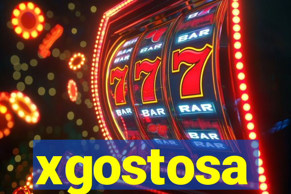 xgostosa