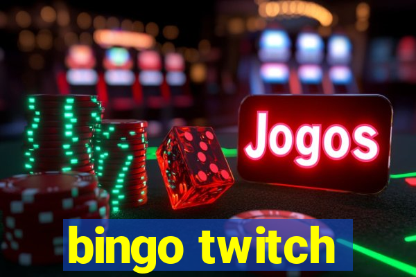 bingo twitch