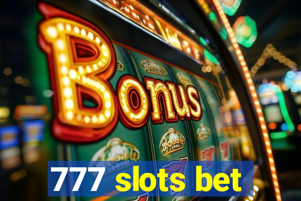 777 slots bet