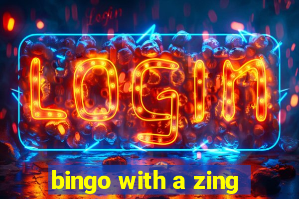 bingo with a zing