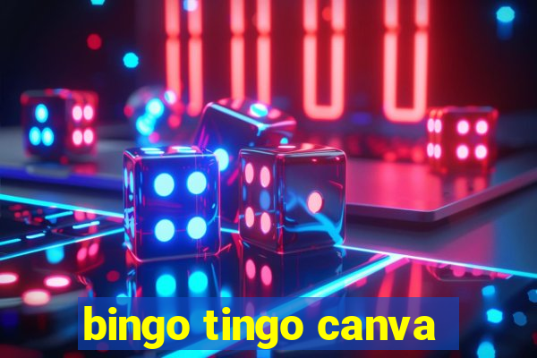 bingo tingo canva