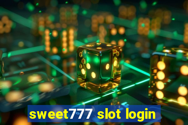 sweet777 slot login