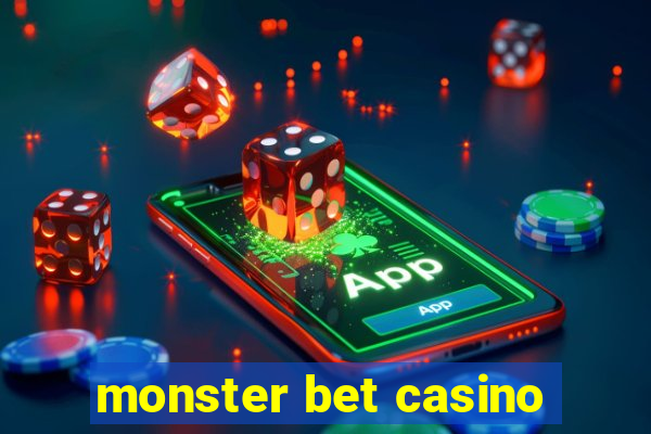 monster bet casino