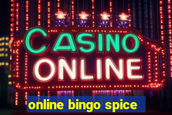 online bingo spice