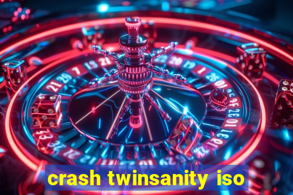 crash twinsanity iso