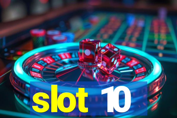 slot 10