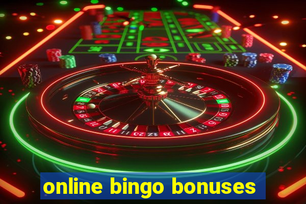 online bingo bonuses