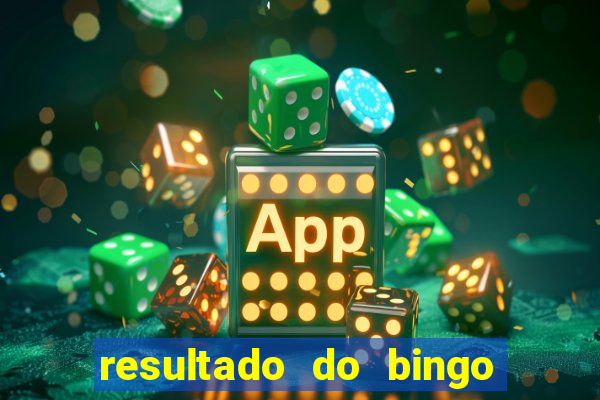 resultado do bingo online de hoje