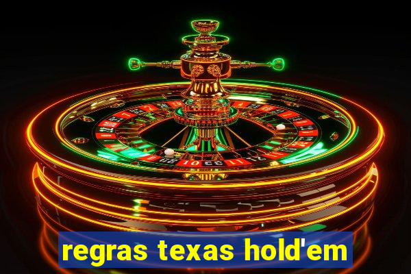 regras texas hold'em