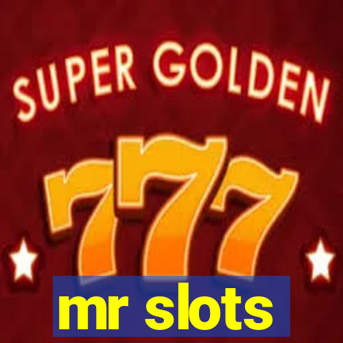 mr slots