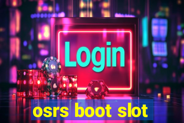 osrs boot slot