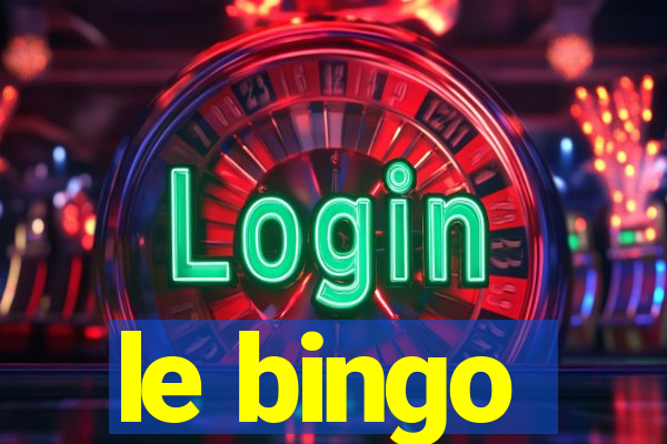 le bingo