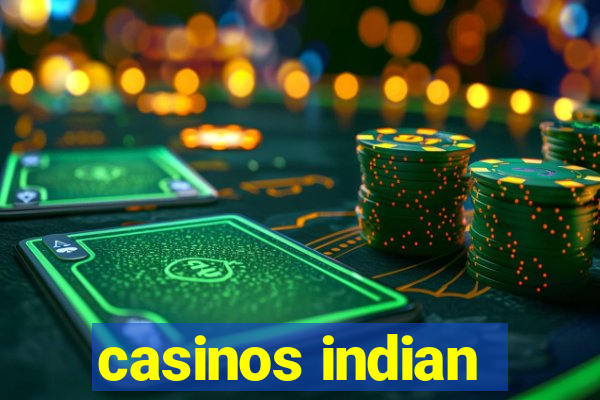 casinos indian