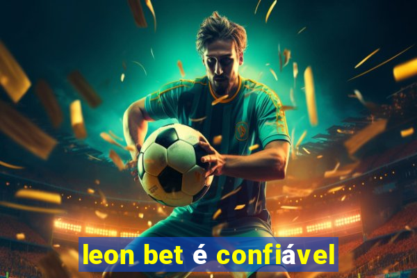 leon bet é confiável