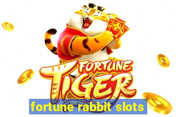 fortune rabbit slots