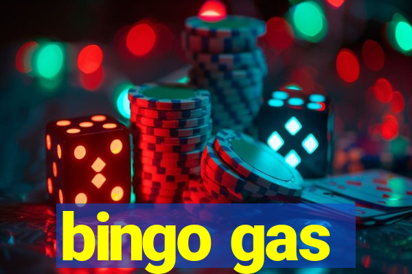 bingo gas