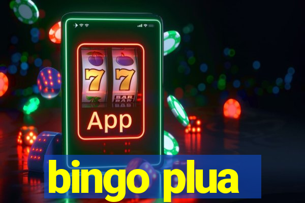 bingo plua