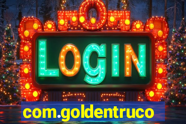 com.goldentruco.casino