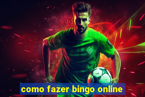 como fazer bingo online