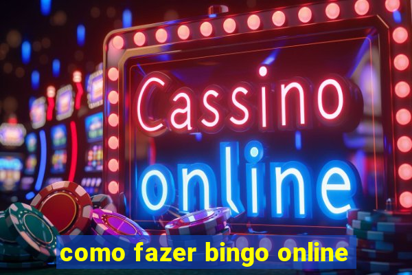 como fazer bingo online