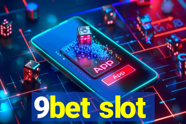 9bet slot