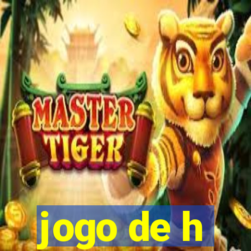 jogo de h