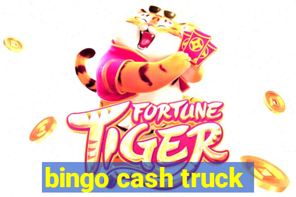 bingo cash truck