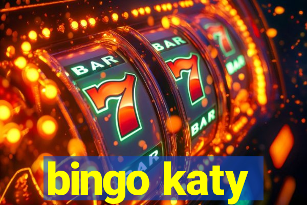 bingo katy